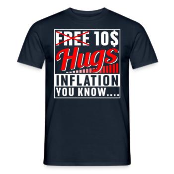 Free $10 Hugs Inflation Humor - Men's T-Shirt - navy - Front - AI Model Male 178 light (178cm)