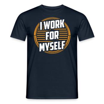 I work for myself entrepreneur founder - Men's T-Shirt - navy - Front - AI Model Male 178 light (178cm)