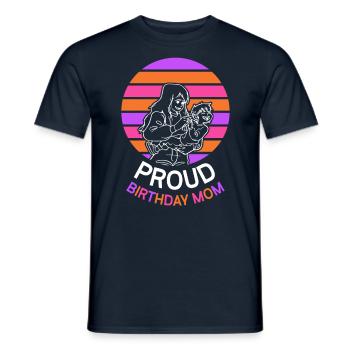Fier anniversaire Maman Anniversaire Maman Maman - T-shirt homme - marine - Devant - AI Model Male 178 light (178cm)