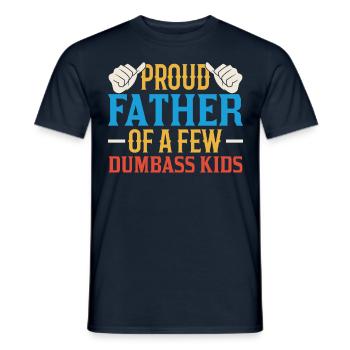 Proud father of a few stupid children Dad - Men's T-Shirt - navy - Front - AI Model Male 178 light (178cm)