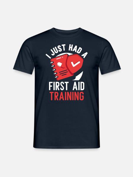 Ich Hatte Gerade Einen Erste Hilfe Kurs Lehrer - Männer T-Shirt - Navy