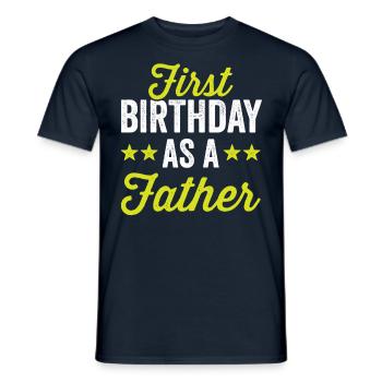Erster Geburtstag Als Vater Papi Papa Party - Männer T-Shirt - Navy - Vorne - AI Model Male 178 light (178cm)
