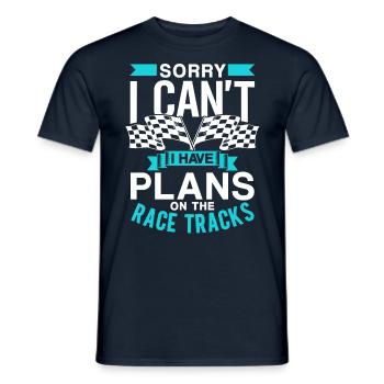 Kann Leider Nicht Ich Habe Pläne Auf Rennstrecken - Männer T-Shirt - Navy - Vorne - AI Model Male 178 light (178cm)