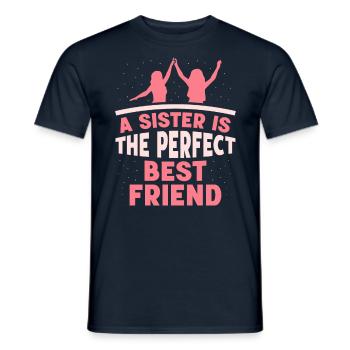 A sister is the perfect best friend team - Men's T-Shirt - navy - Front - AI Model Male 178 light (178cm)