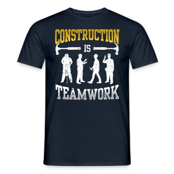 Les travaux de construction sont un travail d’équipe Travail d’équipe Construction Chantier de construction - T-shirt homme - marine - Devant - AI Model Male 178 light (178cm)