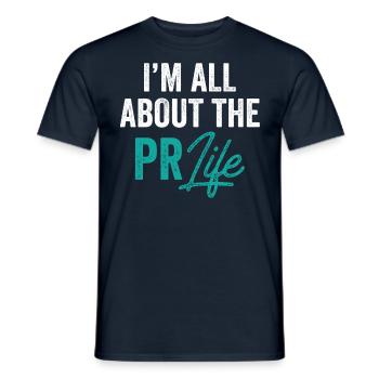 For me, it's about pr life Public Relations profession - Men's T-Shirt - navy - Front - AI Model Male 178 light (178cm)