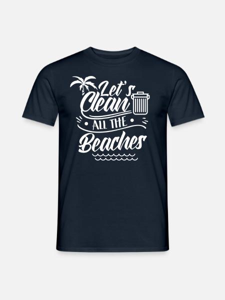 Lasst Uns Alle Strände Säubern Beach Clean Up - Männer T-Shirt - Navy