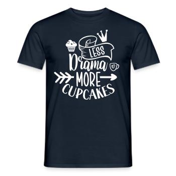 Weniger Drama Mehr Cupcakes Liebhaber Cupcake Süß - Männer T-Shirt - Navy - Vorne - AI Model Male 178 light (178cm)