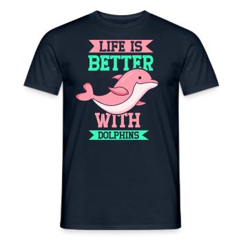 Life Is Better With Dolphins Dolphins Dolphins - Men's T-Shirt - navy - Front - AI Model Male 178 light (178cm)