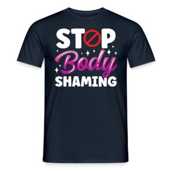 Stop Body Shaming Annoyance Bodyshaming - Men's T-Shirt - navy - Front - AI Model Male 178 light (178cm)