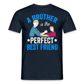 A brother is the perfect best friend brothers - Men's T-Shirt - navy - Front - AI Model Male 178 light (178cm)
