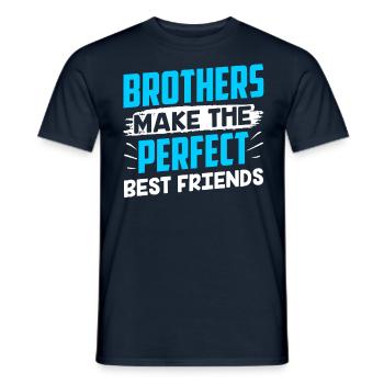 Brothers are the perfect best friend friend - Men's T-Shirt - navy - Front - AI Model Male 178 light (178cm)