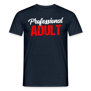 Professioneller Erwachsener Erwachsen Geburtstag - Männer T-Shirt - Navy - Vorne - AI Model Male 178 light (178cm)