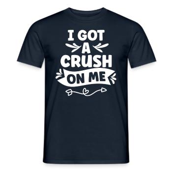 Ich Habe Eine Schwärmerei Für Mich Süß Selbstliebe - Männer T-Shirt - Navy - Vorne - AI Model Male 178 light (178cm)