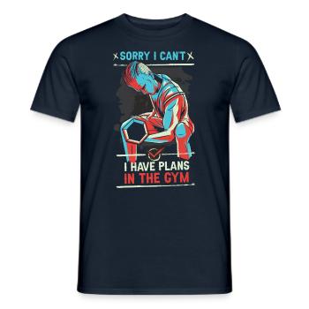 Can't I have plans at the gym sorry - Men's T-Shirt - navy - Front - AI Model Male 178 light (178cm)