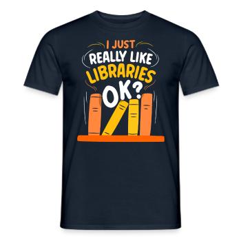 I just like libraries very ok library - Men's T-Shirt - navy - Front - AI Model Male 178 light (178cm)