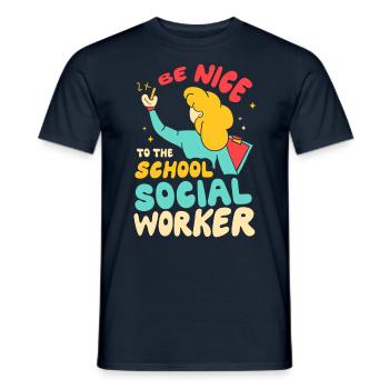 Sei Nett Zum Schulsozialarbeiter Beruf Schule - Männer T-Shirt - Navy - Vorne - AI Model Male 178 light (178cm)