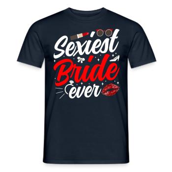 Sexiest Braut Überhaupt Hochzeit Bräute Heiraten - Männer T-Shirt - Navy - Vorne - AI Model Male 178 light (178cm)