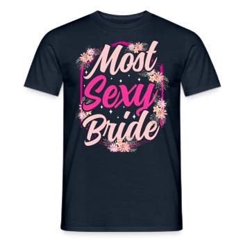 Sexyeste Braut Party Heiraten Hochzeit Bräute - Männer T-Shirt - Navy - Vorne - AI Model Male 178 light (178cm)