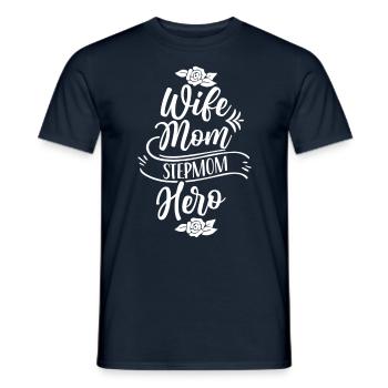 Ehefrau Mutter Stiefmutter Heldin Kind Ziehmutter - Männer T-Shirt - Navy - Vorne - AI Model Male 178 light (178cm)