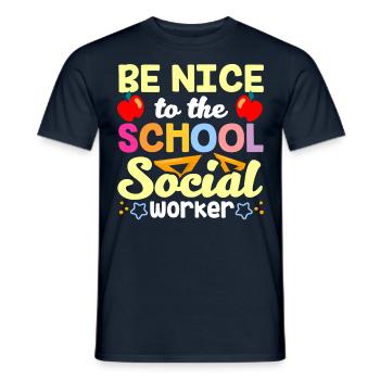 Sei Nett Zum Schulsozialarbeiter Beruf Schule - Männer T-Shirt - Navy - Vorne - AI Model Male 178 light (178cm)
