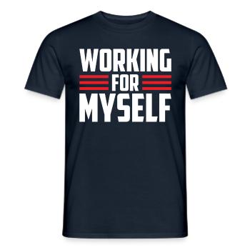 Working for myself Founder CEO Entrepreneurs - Men's T-Shirt - navy - Front - AI Model Male 178 light (178cm)