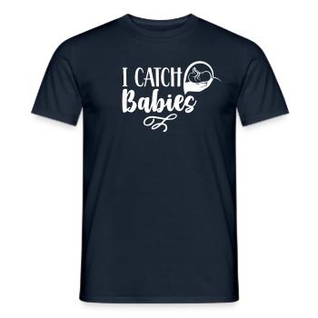 Ich Fange Babies Geburtshilfe Hebamme Hebammen - Männer T-Shirt - Navy - Vorne - AI Model Male 178 light (178cm)