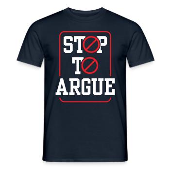 Aufhören Zu Streiten Argumentieren Argument - Männer T-Shirt - Navy - Vorne - AI Model Male 178 light (178cm)