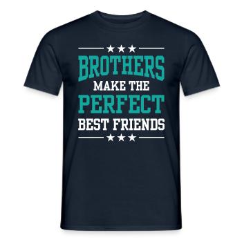Brüder Sind Die Perfekten Besten Freunde Freund - Männer T-Shirt - Navy - Vorne - AI Model Male 178 light (178cm)