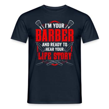 Barber and ready to hear her life story - Men's T-Shirt - navy - Front - AI Model Male 178 light (178cm)