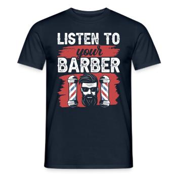 Listen to your Barber Barbershop Barber - Men's T-Shirt - navy - Front - AI Model Male 178 light (178cm)