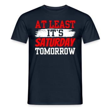 Au moins demain samedi est enfin vendredi - T-shirt homme - marine - Devant - AI Model Male 178 light (178cm)