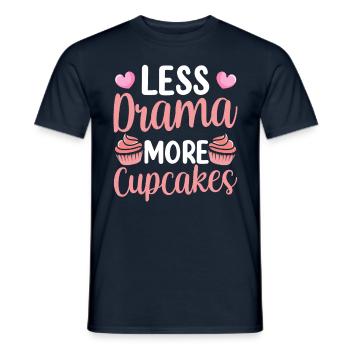 Weniger Drama Mehr Cupcakes Süß Liebhaber Cupcake - Männer T-Shirt - Navy - Vorne - AI Model Male 178 light (178cm)