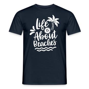 Life consists of beaches beach holiday beach - Men's T-Shirt - navy - Front - AI Model Male 178 light (178cm)