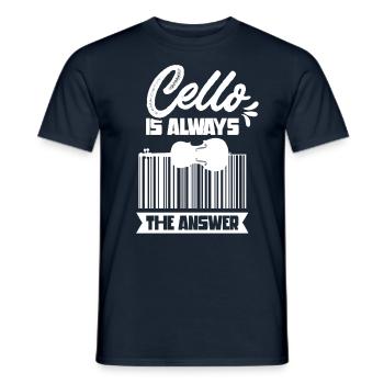 Cello Ist Immer Die Antwort Cellist Cellos - Männer T-Shirt - Navy - Vorne - AI Model Male 178 light (178cm)