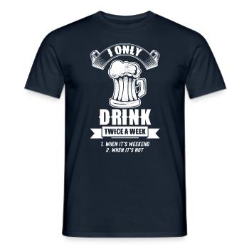 Drink twice a week weekend drinking - Men's T-Shirt - navy - Front - AI Model Male 178 light (178cm)