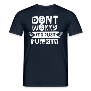 Keine Sorge Das Ist Nur Die Pubertät Erwachsen - Männer T-Shirt - Navy - Vorne - AI Model Male 178 light (178cm)