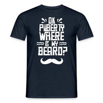Ok Pubertät Wo Ist Mein Bart? Erwachsen Teenager - Männer T-Shirt - Navy - Vorne - AI Model Male 178 light (178cm)