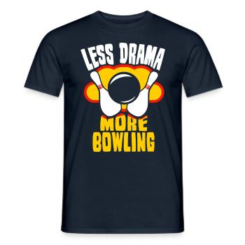 Moins de drame Plus de dictons de quilles motivation - T-shirt homme - marine - Devant - AI Model Male 178 light (178cm)