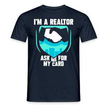 I'm a real estate agent asking me for my card - Men's T-Shirt - navy - Front - AI Model Male 178 light (178cm)