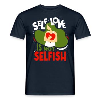 Selbstliebe Ist Nicht Selbstsüchtig Love Selfish - Männer T-Shirt - Navy - Vorne - AI Model Male 178 light (178cm)