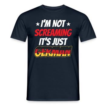 Ich Schreie Nicht Es Ist Nur Deutsch Deutschland - Männer T-Shirt - Navy - Vorne - AI Model Male 178 light (178cm)