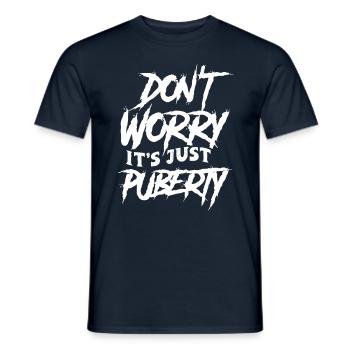Keine Sorge Das Ist Nur Die Pubertät Erwachsen - Männer T-Shirt - Navy - Vorne - AI Model Male 178 light (178cm)