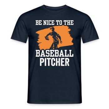 Sei Nett Zum Baseball Pitcher Hobby Werfer Spieler - Männer T-Shirt - Navy - Vorne - AI Model Male 178 light (178cm)