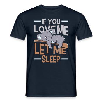 Si tu m’aimes, laisse-moi dormir Animal Koala - T-shirt homme - marine - Devant - AI Model Male 178 light (178cm)