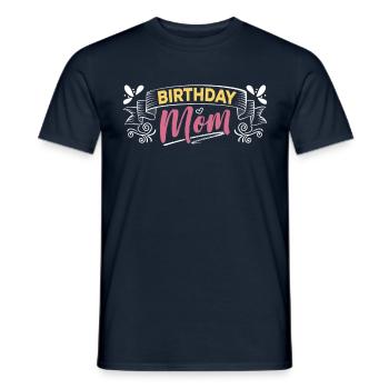 Geburtstag Mama Mami Mutter Party - Männer T-Shirt - Navy - Vorne - AI Model Male 178 light (178cm)