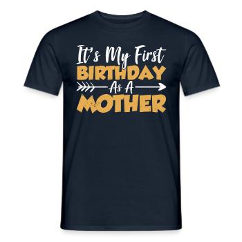 C’est mon premier anniversaire en tant que maman maman - T-shirt homme - marine - Devant - AI Model Male 178 light (178cm)