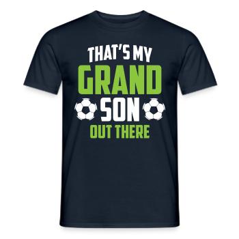 Das Ist Mein Enkel Da Draußen Fußball Hobby Sport - Männer T-Shirt - Navy - Vorne - AI Model Male 178 light (178cm)