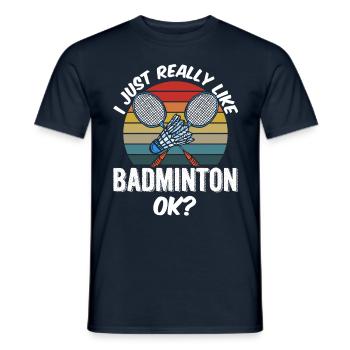 Ich Mag Badminton Einfach Sehr Badmintonspieler - Männer T-Shirt - Navy - Vorne - AI Model Male 178 light (178cm)