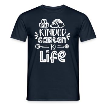 Kindergarten is Life sayings sweet kids humor - Men's T-Shirt - navy - Front - AI Model Male 178 light (178cm)
